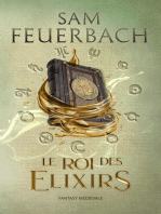 Le Roi des Elixiers (2/3): La Saga de l‘Alchimiste, #2