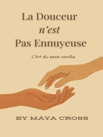 La Douceur N’est Pas Ennuyeuse