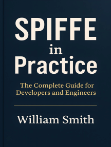 SPIFFE in Practice by William Smith (Ebook) - Read free for 30 days