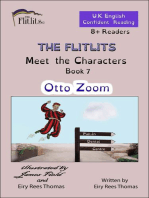 THE FLITLITS, Meet the Characters, Book 7, Otto Zoom, 8+ Readers, U.K. English, Confident Reading