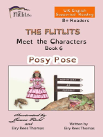 THE FLITLITS, Meet the Characters, Book 6, Posy Pose, 8+ Readers, U.K. English, Supported Reading