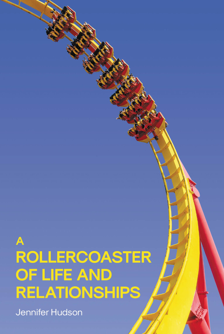 A Rollercoaster of Life and Relationships by Jennifer Hudson (Ebook ...