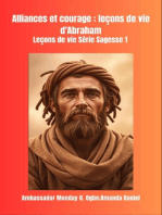 Alliances et courage: leçons de vie d'Abraham Leçons de vie Série Sagesse 1