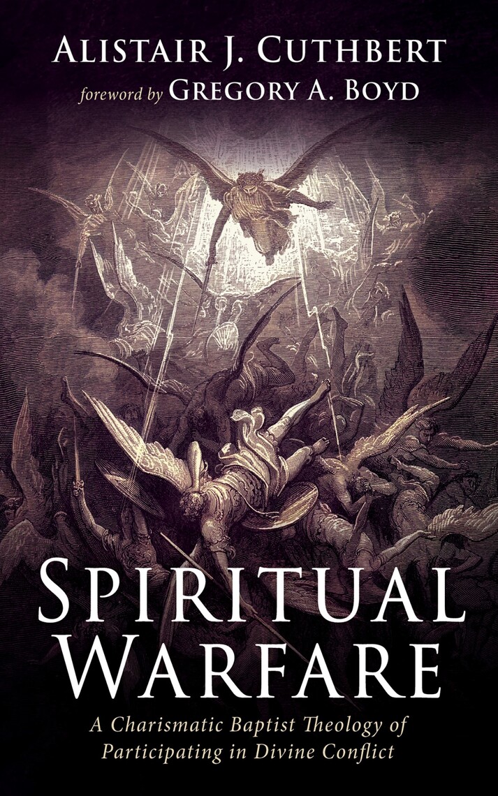 Spiritual Warfare by Alistair J. Cuthbert, Gregory A. Boyd (Ebook ...