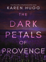 The Dark Petals of Provence