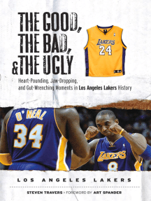 The Good, the Bad, & the Ugly: Los Angeles Lakers by Steven Travers ...