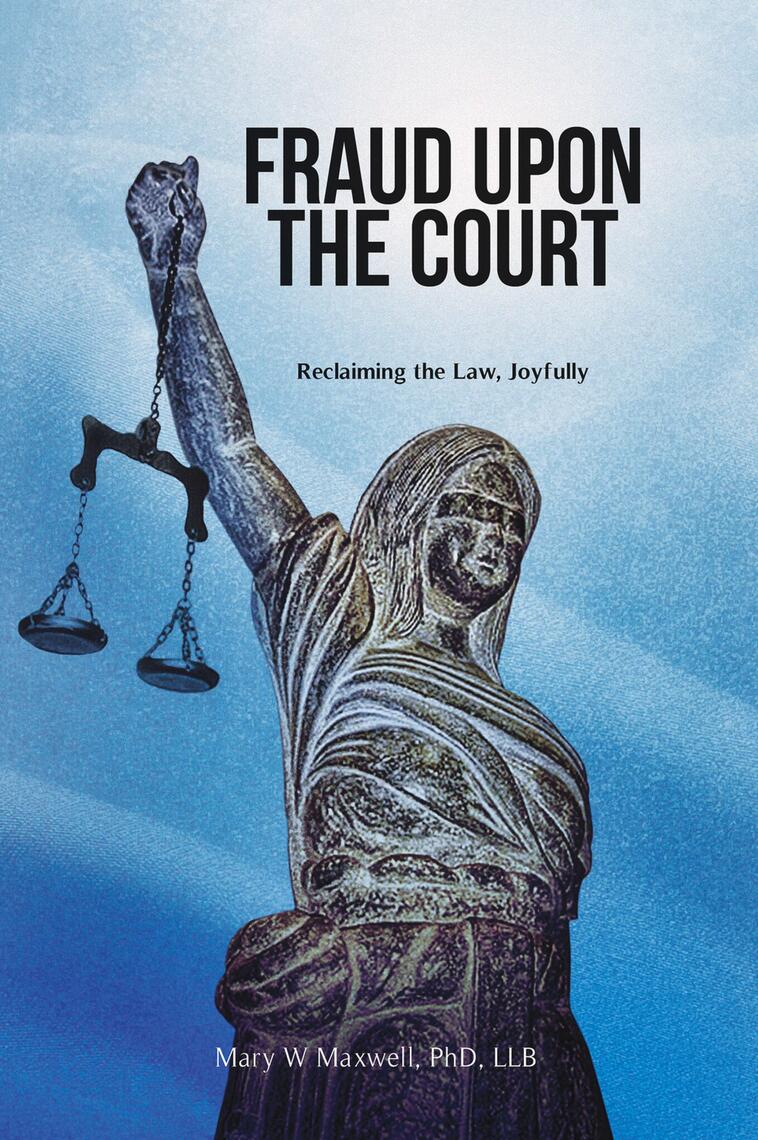Fraud Upon the Court by Mary Maxwell (Ebook) Read free for 30 days