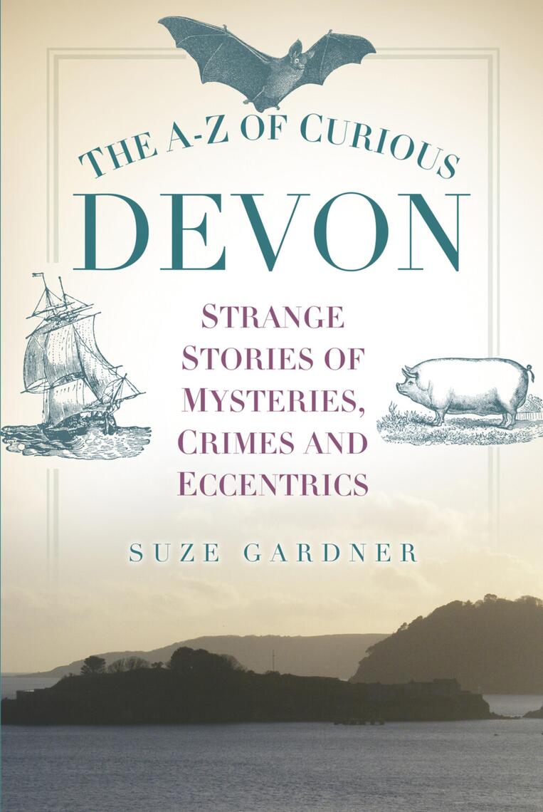 The A-Z of Curious Devon by Suze Gardner (Ebook) - Read free for 30 days