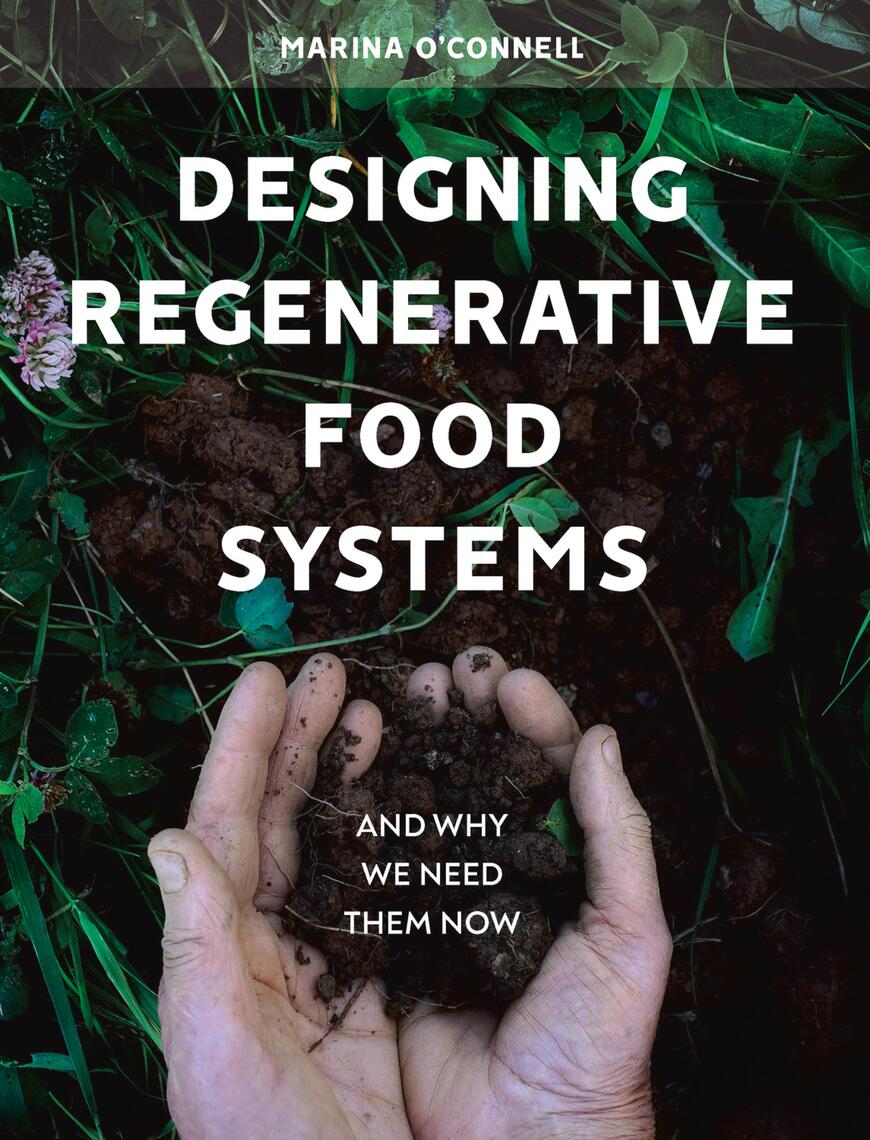 Designing Regenerative Food Systems - Marina O'Connell main image 1