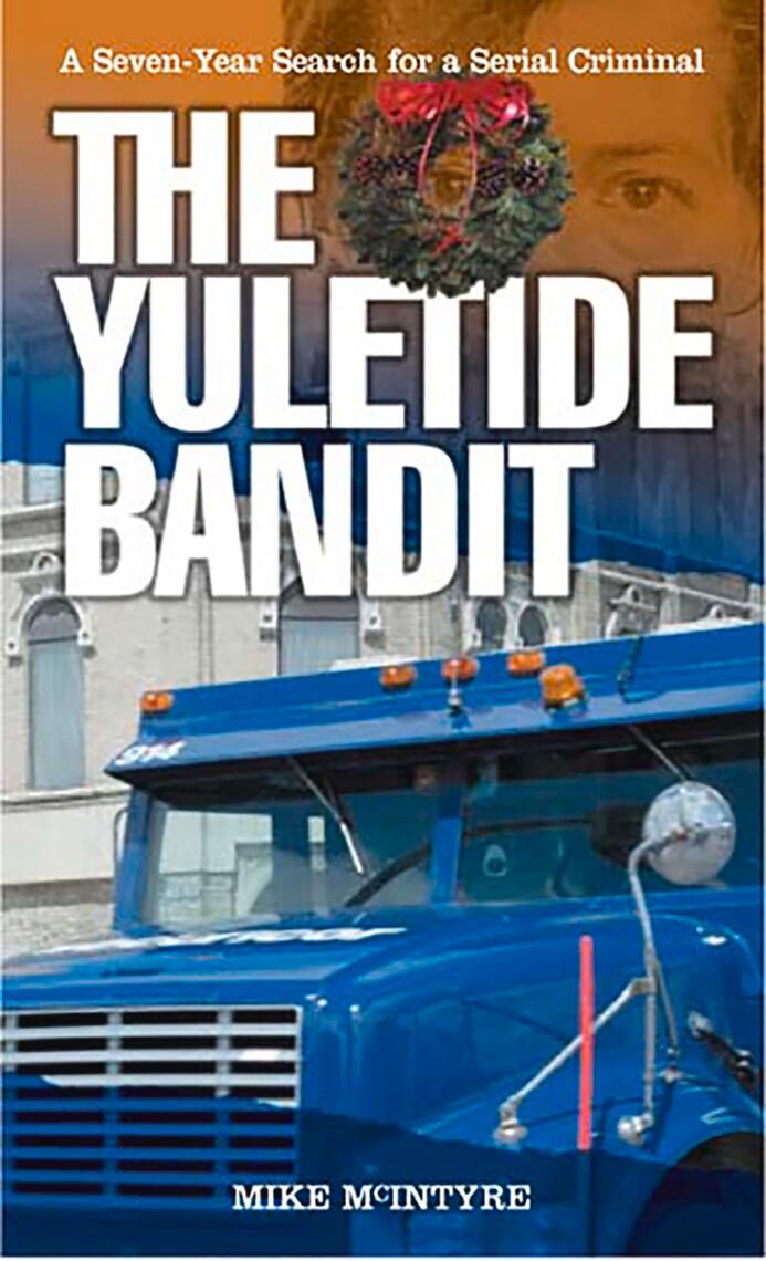 The Yuletide Bandit by Mike McIntyre (Ebook) - Read free for 30 days