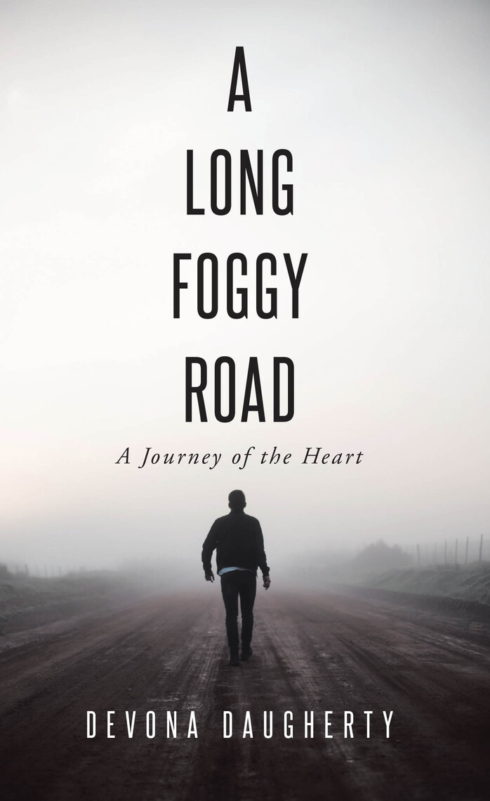 A LONG FOGGY ROAD by DEVONA DAUGHERTY (Ebook) - Read free for 30 days