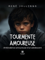 Tourmente amoureuse: Ambivalence amoureuse d’un adolescent