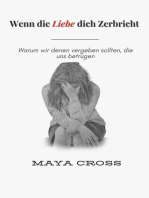Wenn die Liebe dich Zerbricht