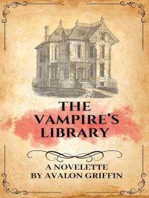 The Vampire's Library by Avalon Griffin (Ebook) - Read free for 30 days