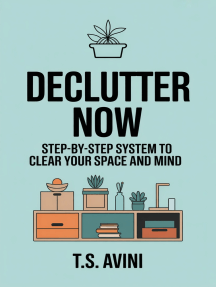 Declutter Now by T.S Avini (Ebook) - Read free for 30 days