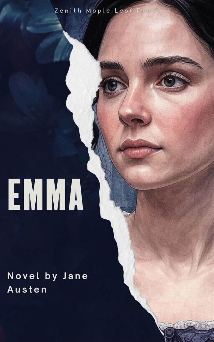 Emma by Jane Austen, Zenith Maple Leaf Press (Ebook) - Read free for 30 ...
