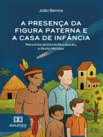 A presença da figura paterna e a casa de infância: Memórias de Daniel Munduruku e Murilo Mendes