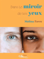 Dans le miroir de tes yeux