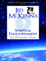 Spiritual Enlightenment: The Damnedest Thing