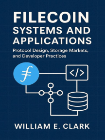 Filecoin Systems and Applications: Protocol Design, Storage Markets ...