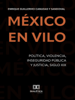 México en Vilo: Política, violencia, inseguridad pública y justicia, siglo XIX