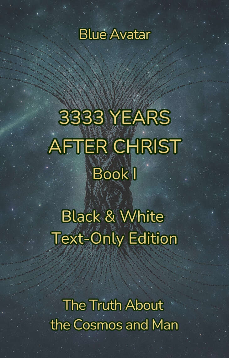 3333 Years After Christ by Blue Avatar, Treasury of Sacred Knowledge ...