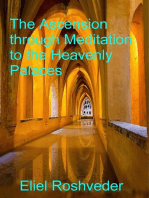 The Ascension through Meditation to the Heavenly Palaces