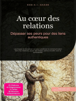 Au cœur des relations: Dépasser ses peurs pour des liens authentiques