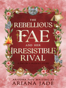The Rebellious Fae's Guide To Family Rivalries by Ariana Jade, Arizona ...