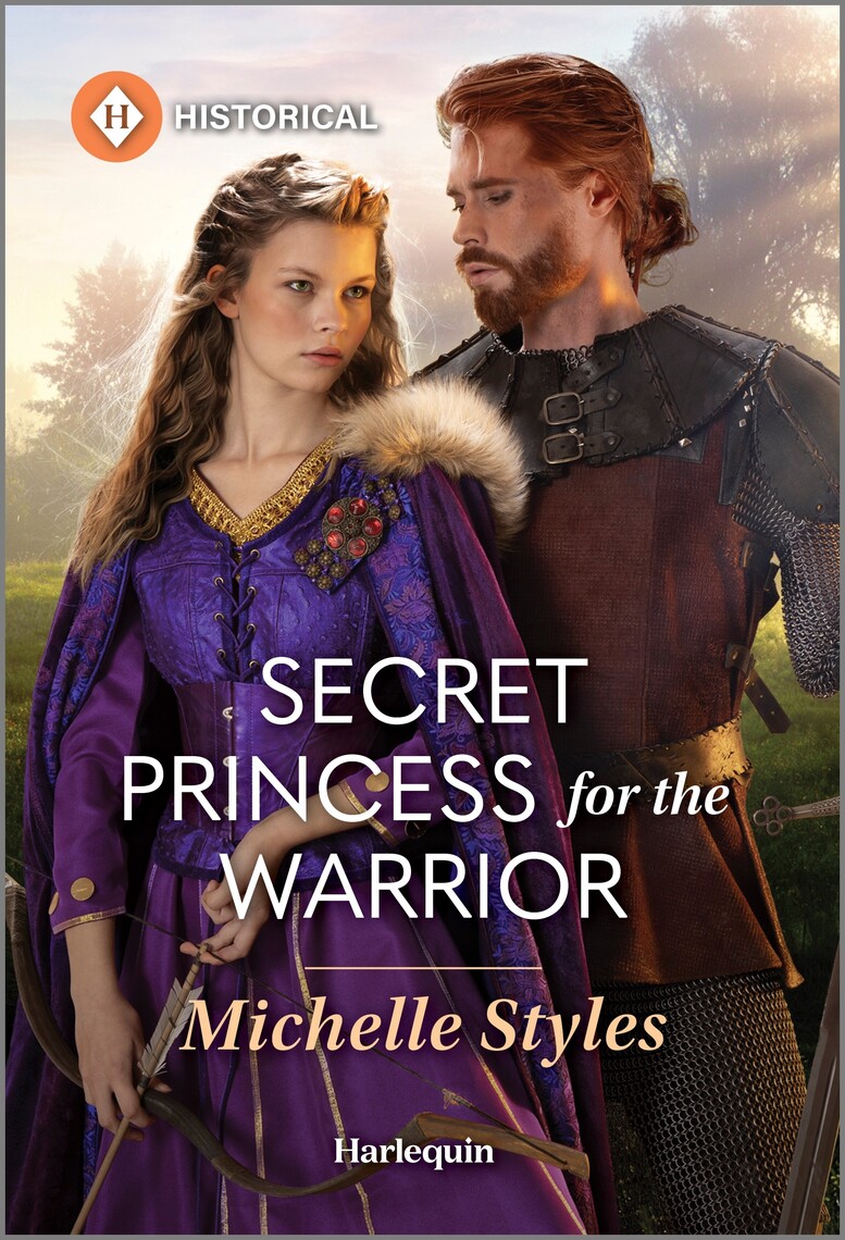 Secret Princess for the Warrior by Michelle Styles (Ebook) - Read free ...