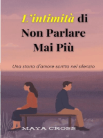 L’intimità di Non Parlare Mai Più