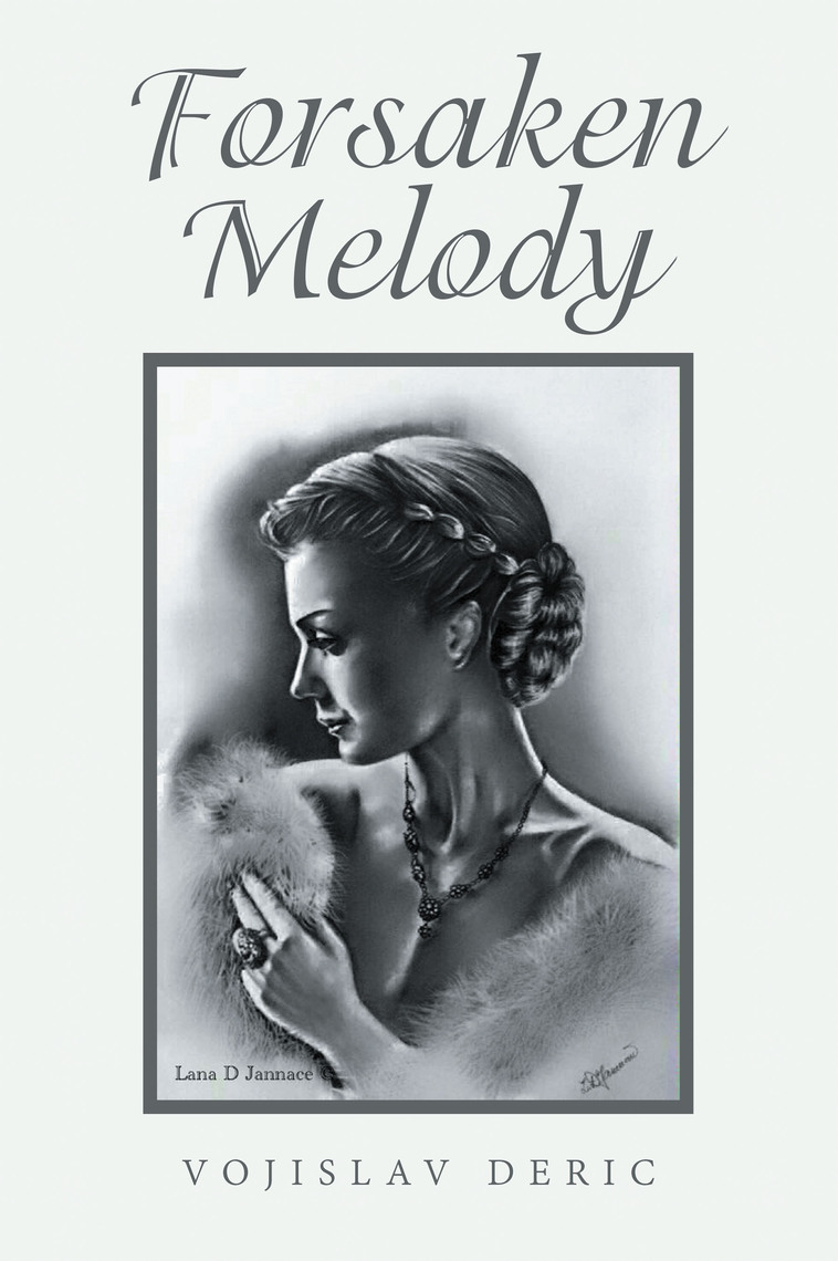 Forsaken Melody by Vojislav Deric (Ebook) - Read free for 30 days