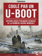 Coulé par un U-Boot: Histoire Vraie d’un Marin Français de la Première Guerre Mondiale