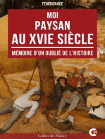 Moi, Paysan au XVIe Siècle: Mémoire d’un Oublié de l’Histoire