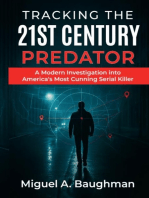 Tracking the 21st Century Predator