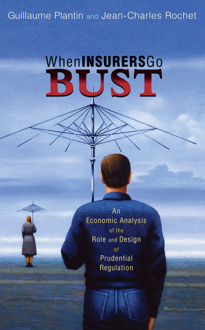 When Insurers Go Bust by Guillaume Plantin, Jean-Charles Rochet, Hyun ...
