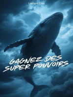 Gagnez Des Super Pouvoirs