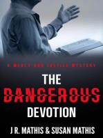 The Dangerous Devotion: The Mercy and Justice Mysteries, #22
