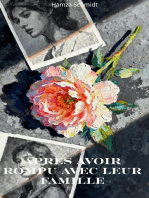 Après Avoir Rompu Avec Leur Famille