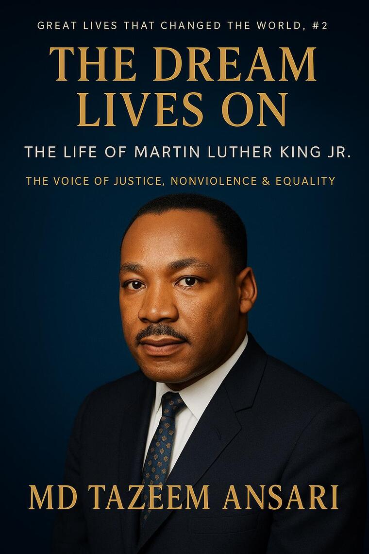 The Dream Lives On "The Life of Martin Luther King Jr." : The Voice Of ...
