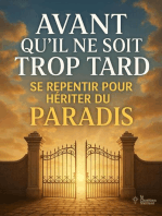 Avant Qu'il Ne Soit Trop Tard Se Repentir Pour Hériter Du Paradis