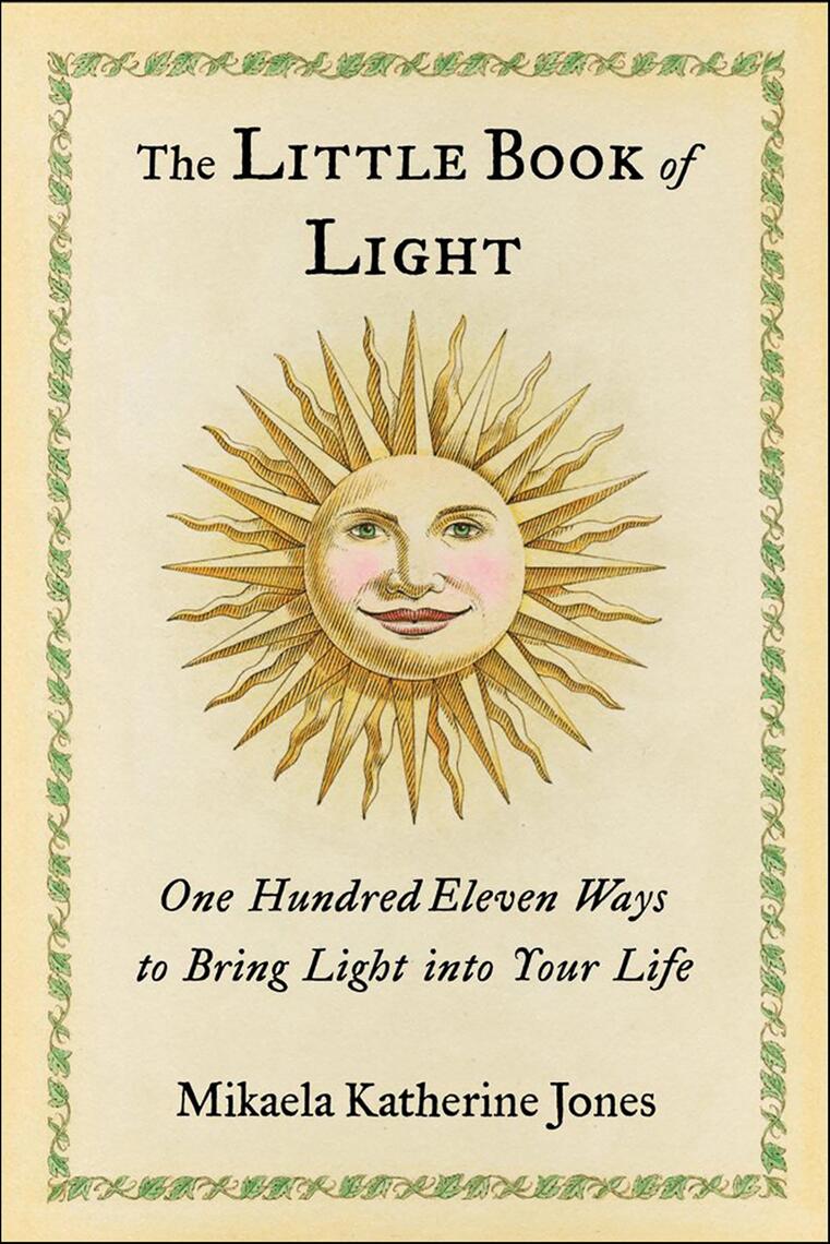 The Little Book of Light by Mikaela Katherine Jones (Ebook) - Read free ...