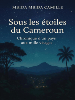Sous les Étoiles du Cameroun - Chronique d’un pays aux mille visages