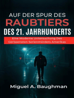 Auf Der Spur Des Raubtiers Des 21. Jahrhunderts