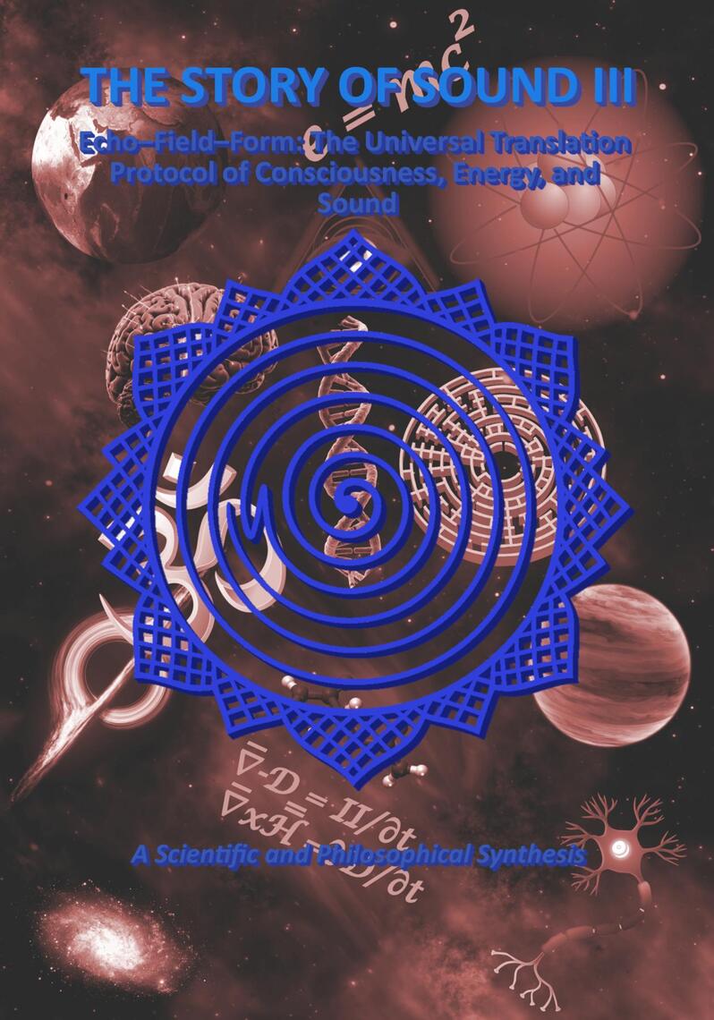 THE STORY OF SOUND III: Echo-Field-Form by Vikas Roy (Ebook) - Read ...