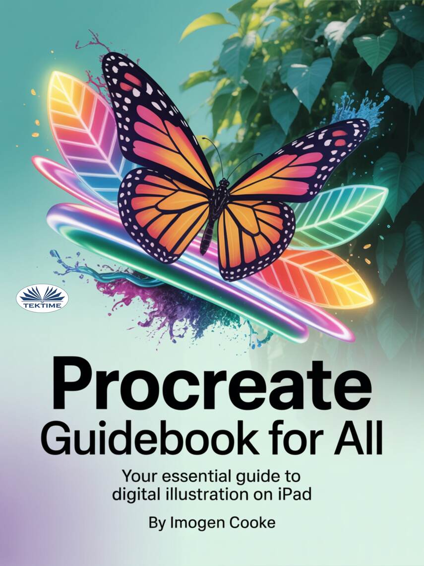 Procreate Guidebook For All by Imogen Cooke (Ebook) - Read free for 30 days