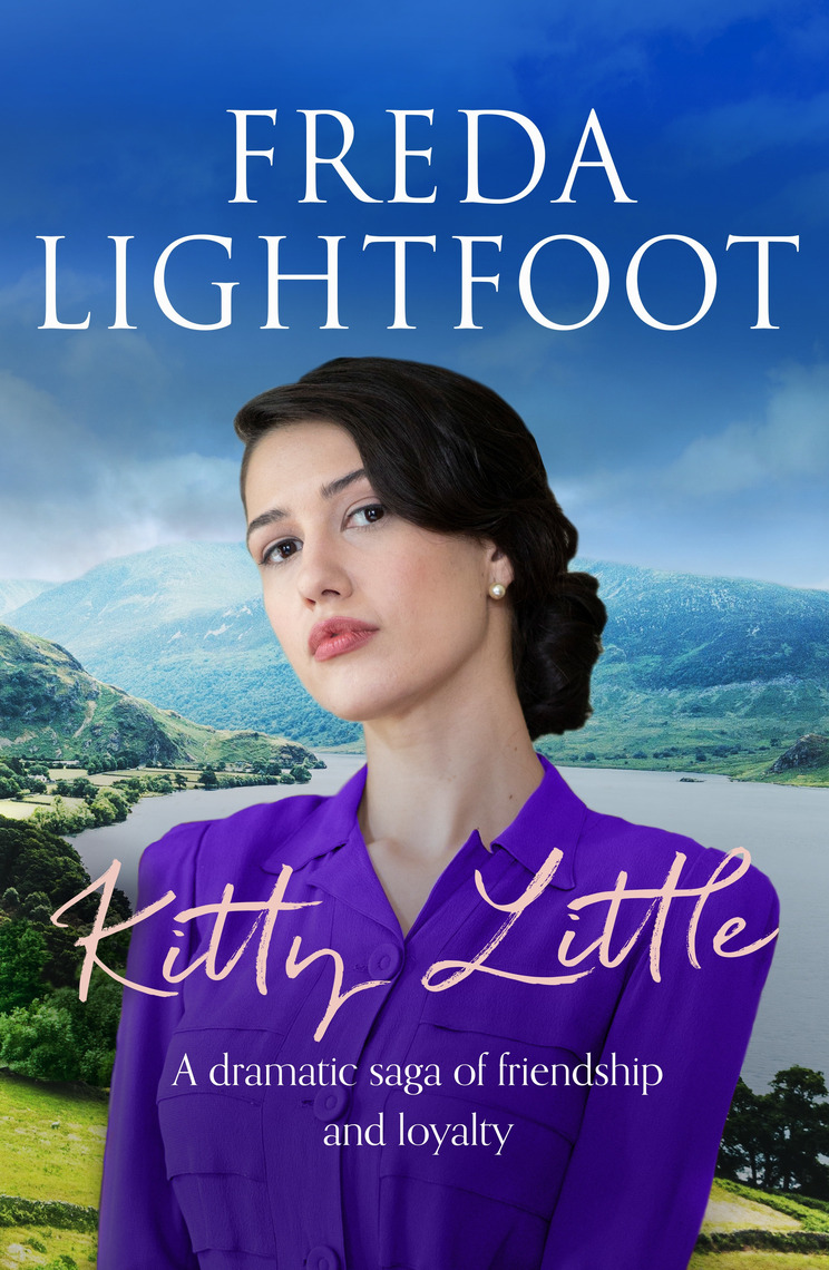 Kitty Little by Freda Lightfoot (Ebook) - Read free for 30 days