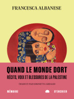 Quand le monde dort: Récits, voix et blessures de la Palestine