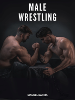 Male Wrestling: Explicit Gay Erotic Stories of Hardcore Sex for Adult Men