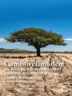 Cambio climático: los retos para la sostenibilidad agroalimentaria global: los retos para la sostenibilidad agroalimentaria global